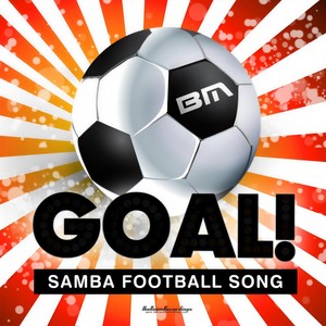 GOAL! (Samba Football Song Dance Mix)