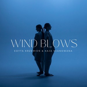 Wind Blows