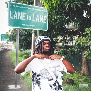 LANE TO LANE (Explicit)