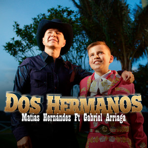 Dos Hermanos (Explicit)