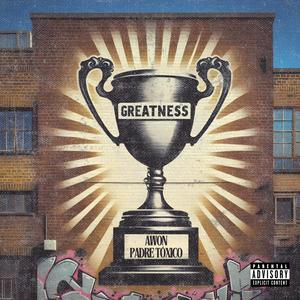 Greatness (Explicit)