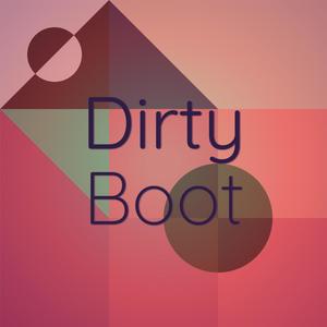 Dirty Boot