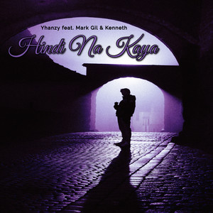 Hindi Na Kaya (Explicit)