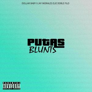 Putas & Blunts (Explicit)