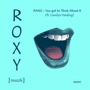 You Got To Think About It (feat. Carolyn Harding)