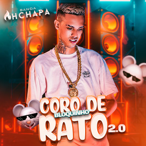 Bloquinho Coro de Rato 2.0 (Explicit)