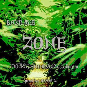 ZONE (feat. JUNKY, SHINMA02 & Adnym) (Explicit)