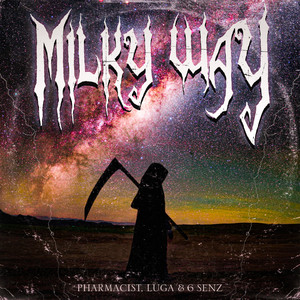 Milky Way (Explicit)