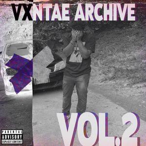 Vxntae's Archive, Vol. 2 (Explicit)