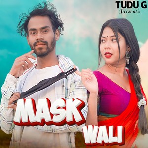 Mask Wali