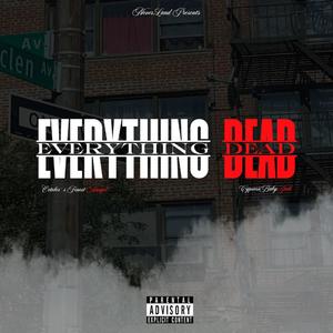 Everything DEAD (Explicit)