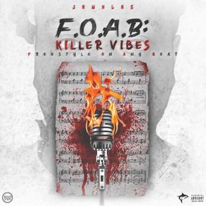 F.O.A.B.: Killer VIBES (Explicit)