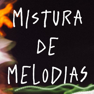 Mistura De Melodias
