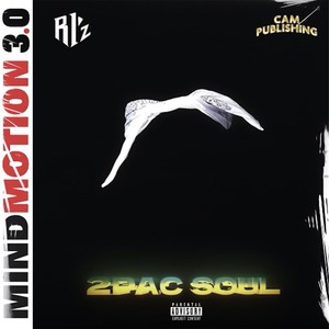 2 Pac Soul (Explicit)