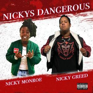 Nickys Dangerous (Explicit)