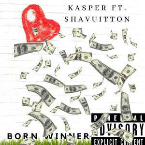 Born Winner (Explicit)