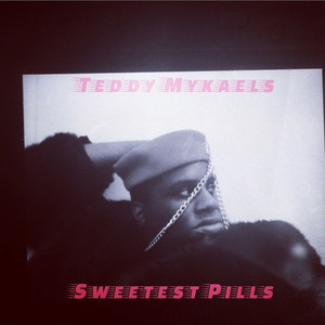 Sweetest Pills (Explicit)