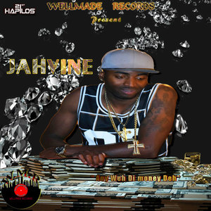 Any Weh Di Money Deh