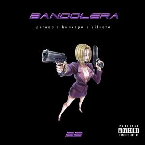 Bandolera (feat. Xepo & Silueto) [Explicit]