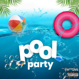 Fireoeste Cypher - Pool Party (Explicit)