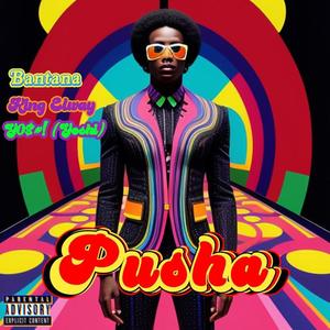 Pushaman (feat. King Elway & Y0$#! (yoshi)) (Explicit)