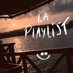 La Playlist (Explicit)