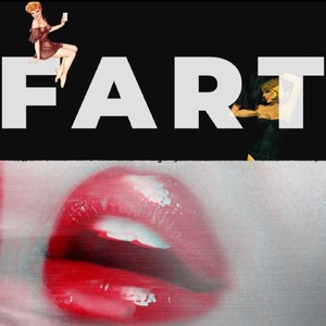 Fart (Explicit)