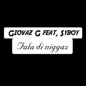 Fala Di Niggaz (Explicit)