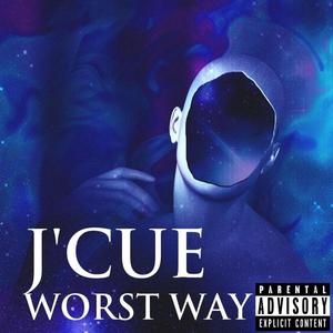 Worst Way (feat. 30 HertzBeats) [Explicit]