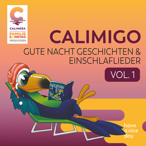 Calimigo Gute Nacht Geschichten & Einschlaflieder Vol.1