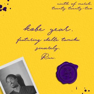 kobe year. (feat. b.uzz & Chelle Tamika) [Explicit]