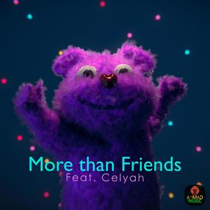 More Than Friends (feat. Celyah)