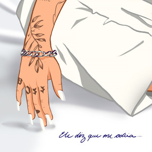 Ele Diz Que Me Odeia (Explicit)