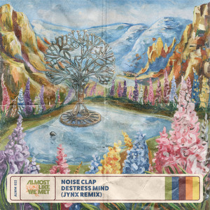 Destress Mind (JYNX Remix)