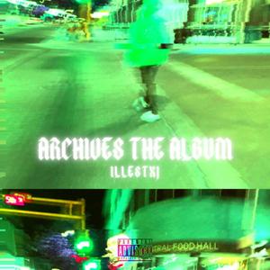 Archives The Album (Explicit)