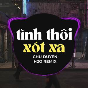 Tình Thôi Xót Xa (Remix)