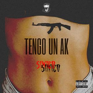 Tengo un ak (Explicit)