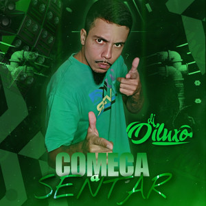 Começa a Sentar (Explicit)