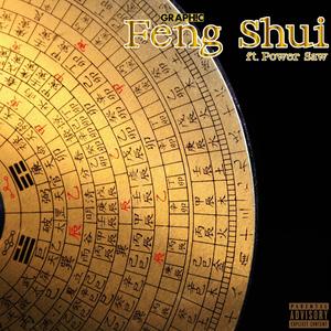 Feng Shui (feat. Power Saw) [Explicit]