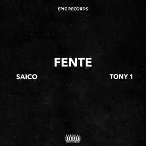 Fente (feat. SAICO) (Explicit)