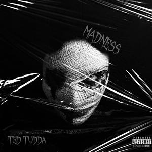 Madness (Explicit)