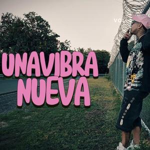 Una Vibra Nueva