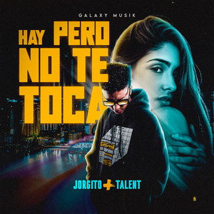 Hay Pero No Te Toca (Explicit)