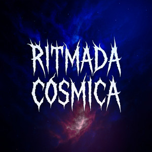 RITMADA CÓSMICA (Explicit)