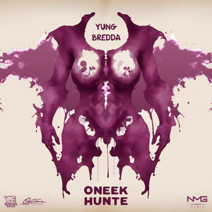 Oneek Hunte (Explicit)