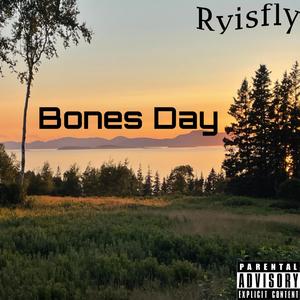 Bones Day (Explicit)