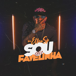 Sou da Favelinha (Explicit)