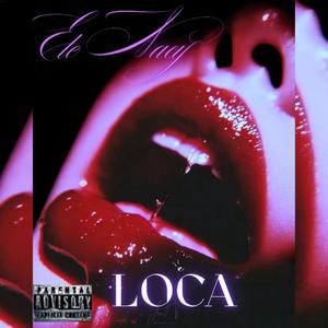 LOCA (feat. Sumer) (Explicit)