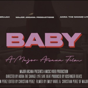 BABY (feat. Akira The Savage Lyfe 5ive) [Explicit]