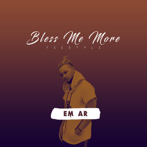 BLESS ME MORE